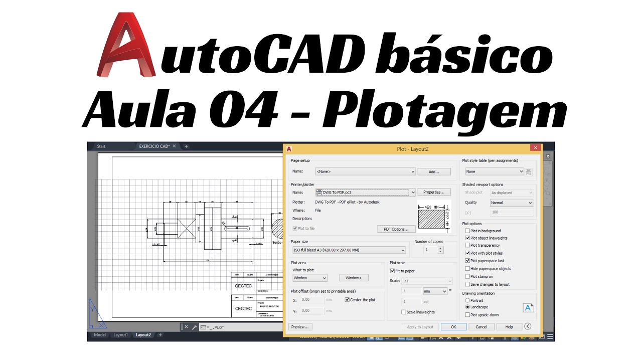 AutoCAD básico - Aula 04 | Como plotar o desenho
