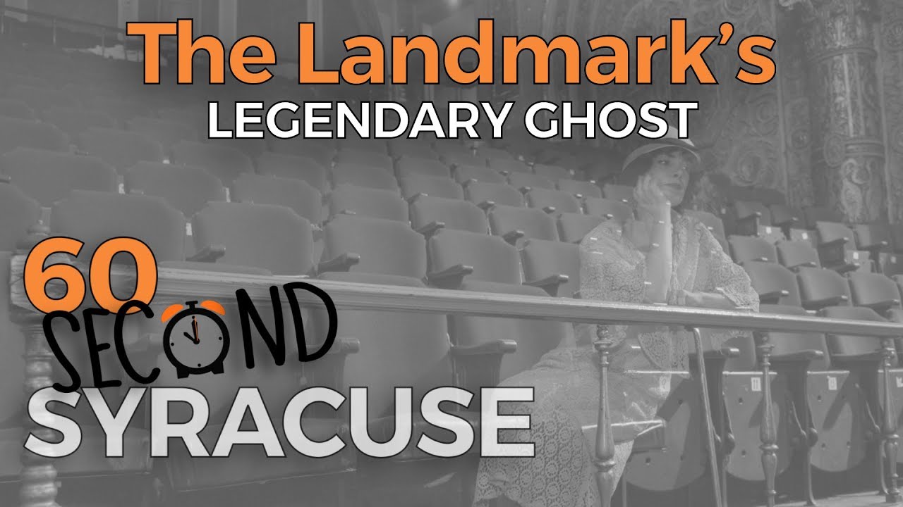 60-Second Syracuse: The Landmark&rsquo;s legendary ghost