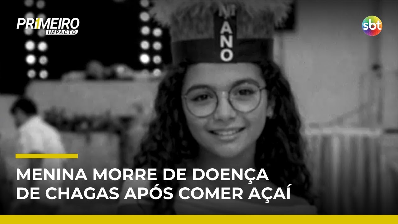 Menina de 11 anos morre de Doença de Chagas após consumir açaí no Pará | #PrimeiroImpacto