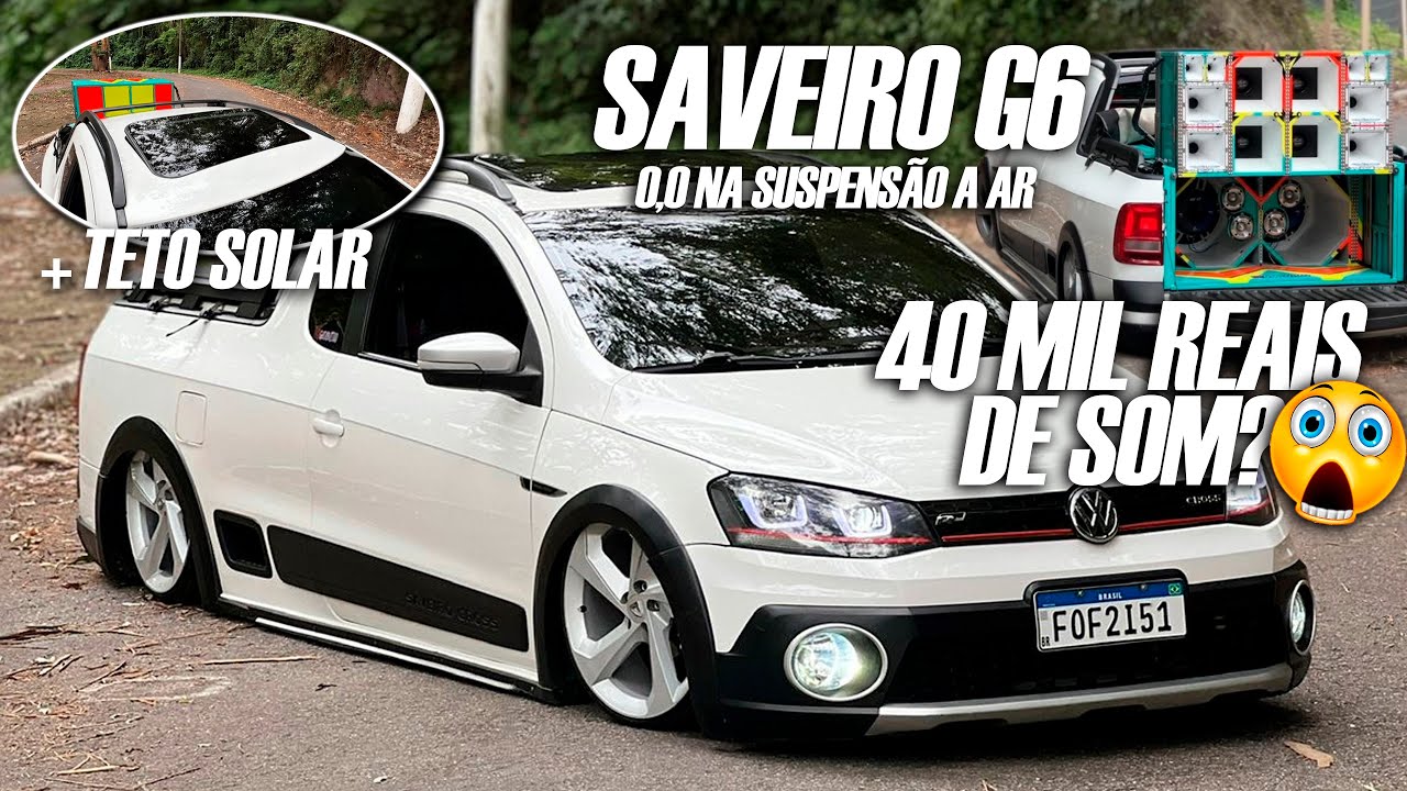 40 MIL REAIS DE SOM? 😱 SAVEIRO G6 REBAIXADA 0,0 NA SUSPENSÃO A AR COM TETO SOLAR! @g6dovitao