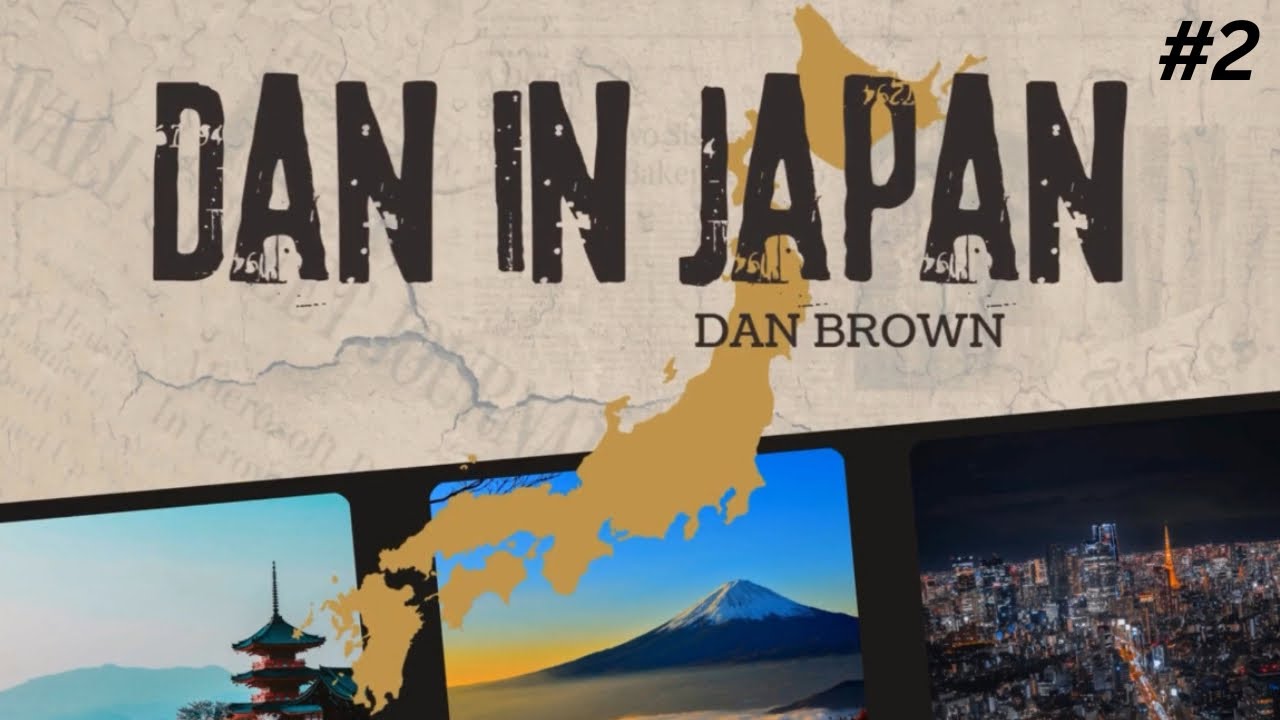 Dan In Japan Vlog #2