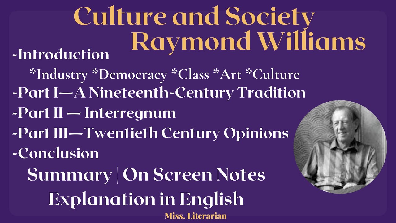 Culture & Society by Raymond Williams |Chapter Summaries| Notes #cultureandsociety #raymondwilliams