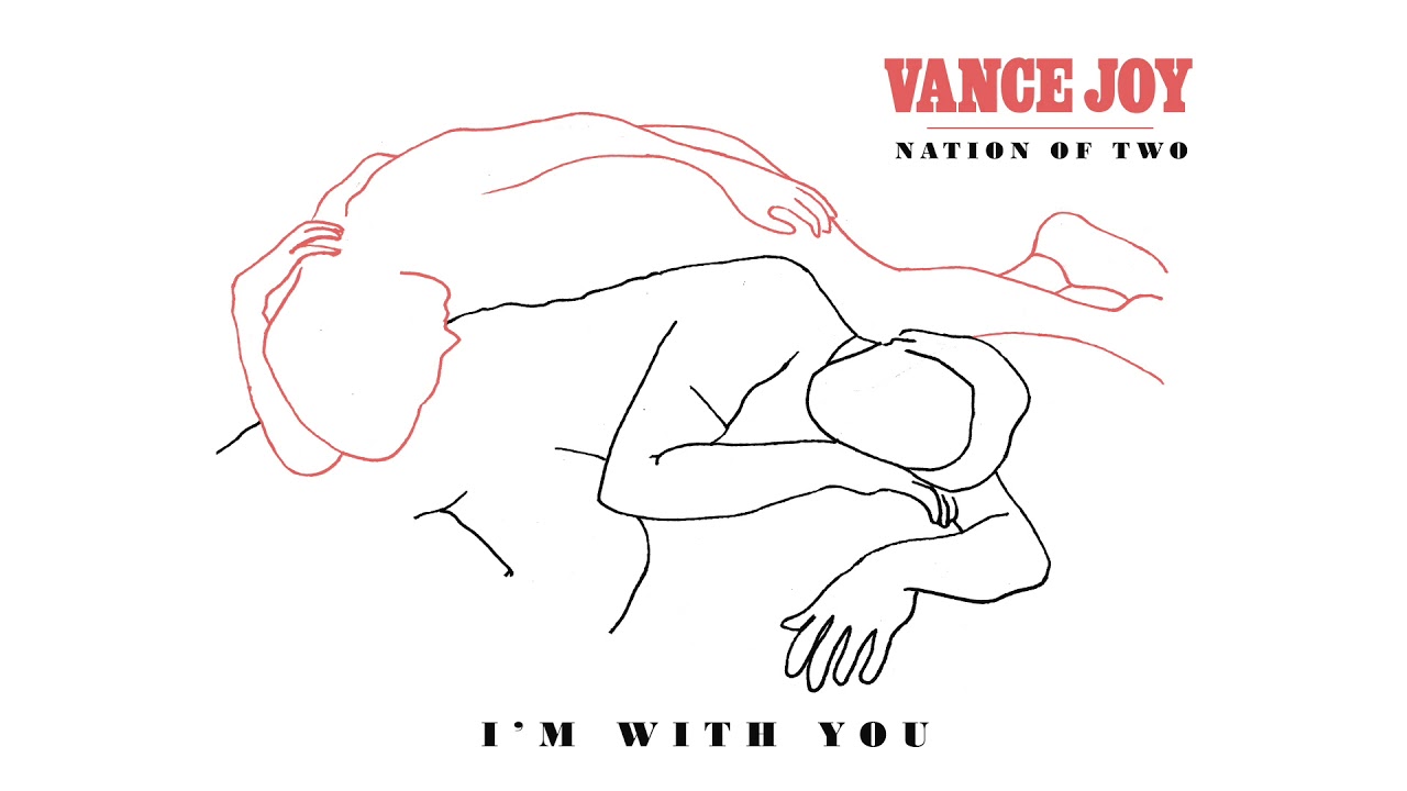 Vance Joy - I'm With You [Official Audio]