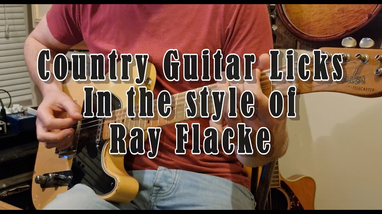 Country Guitar Licks in the style of Ray Flacke