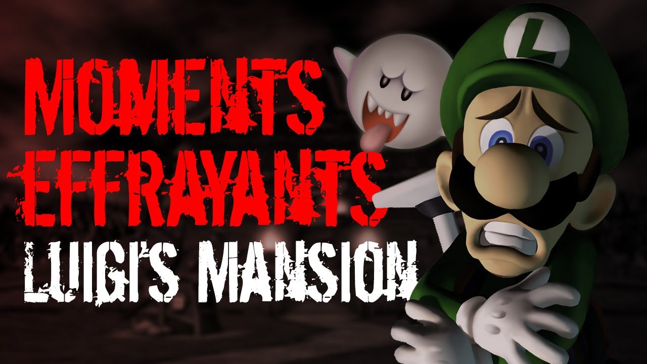 Les moments EFFRAYANTS dans LUIGI’S MANSION