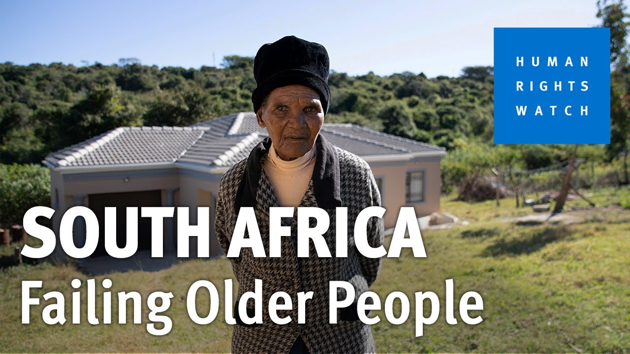 South Africa's Older People Lack Basic Care and Support