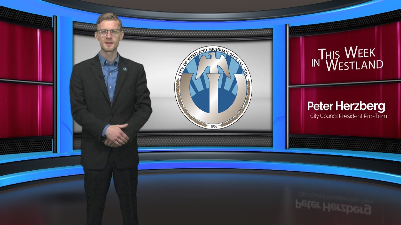 This Week in Westland with Councilman Peter Herzberg