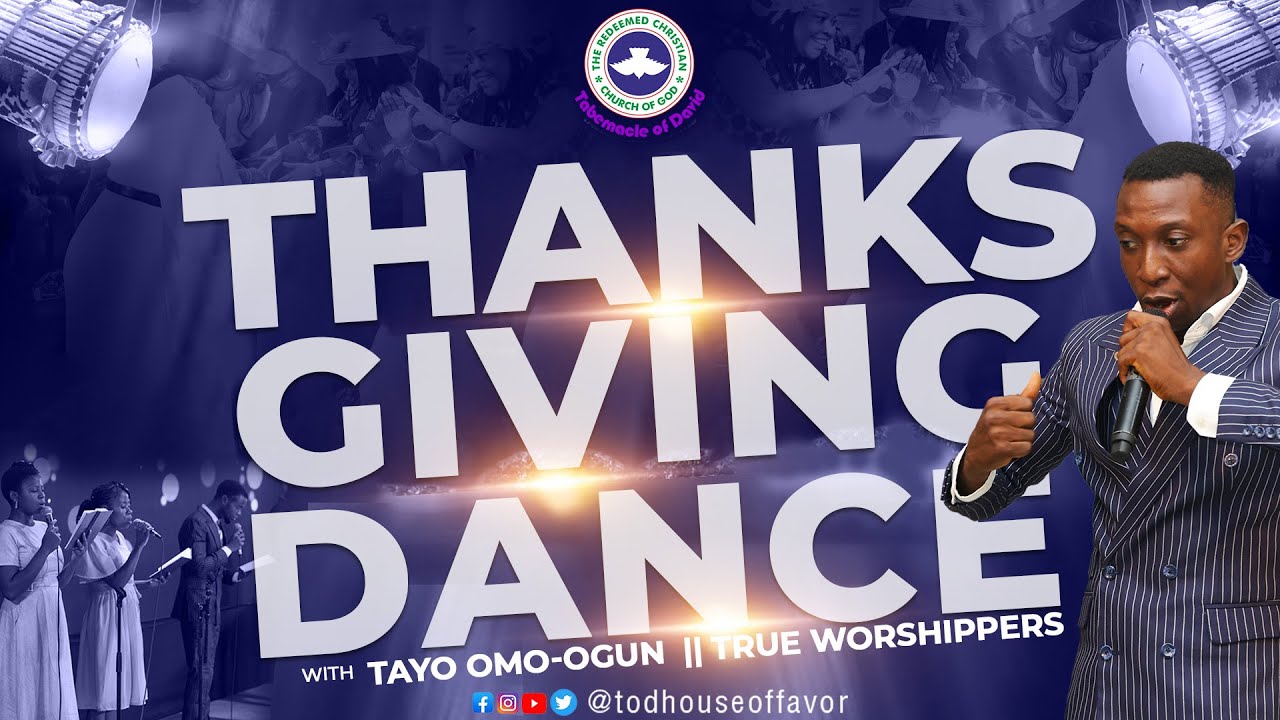 Thanksgiving Dance || Sunday 5th May 2024