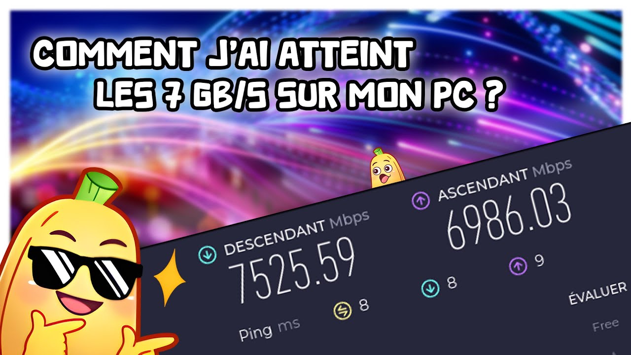 7 Gbit/s avec ma box et mon PC : COMMENT et POURQUOI je les aient d&eacute;pass&eacute;s! (en fibre ou ethernet)