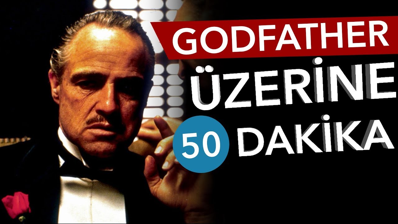 GODFATHER- &Uuml;zerine 50 Dakika - Sinema G&uuml;nl&uuml;kleri B&ouml;l&uuml;m #32