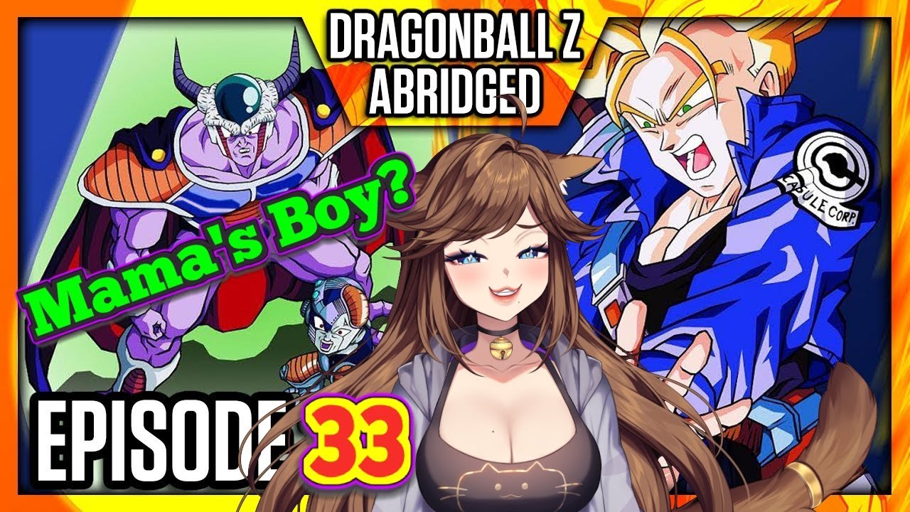 [Bulma Will Be Your Mommy] Dragon Ball Z Abridged 33 Reaction
