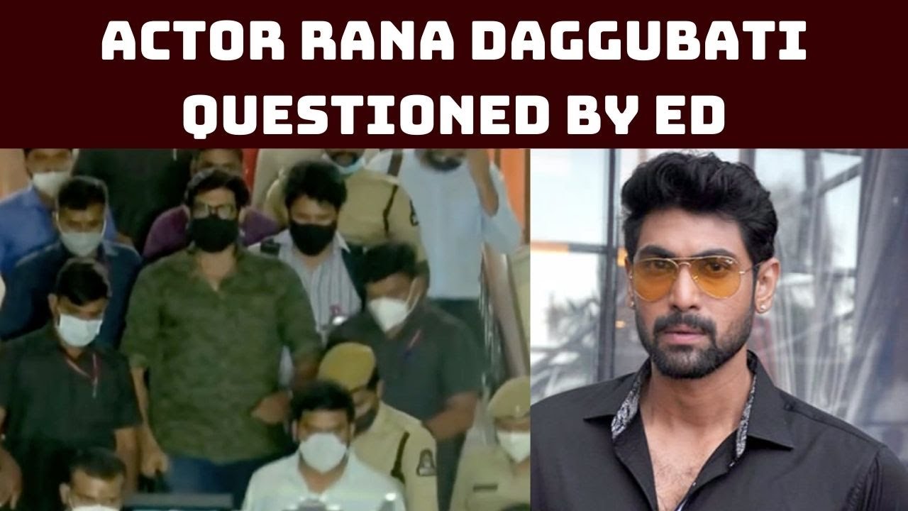Actor Rana Daggubati Questioned By ED | Catch News