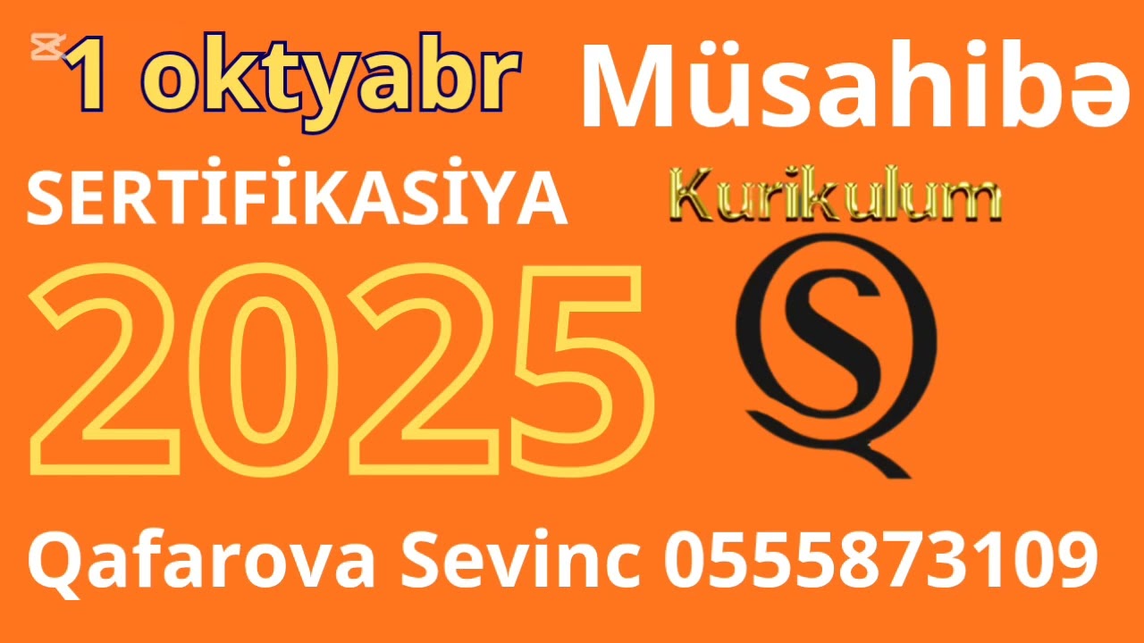 1 oktyabr Sertifikasiya müsahibə|Qafarova Sevinc 0555873109 #sertifikasiya #müsahibə #təhsil 