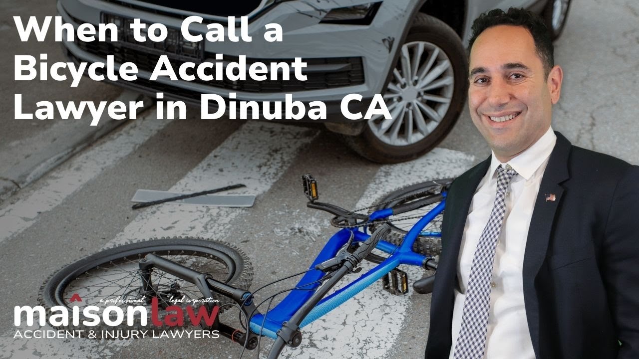 When to call a Bicycle Accident Lawyer in Dinuba CA?