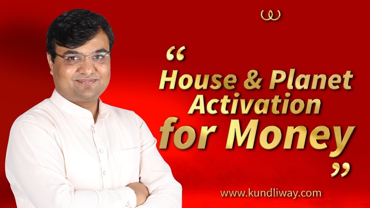 House & Planet Activation for Money | Astrology