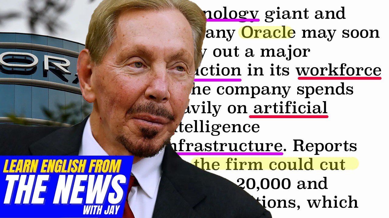 Learn English From The News - Oracle Faces Job Cuts Amid Massive AI Spending (Business & Tech Words)