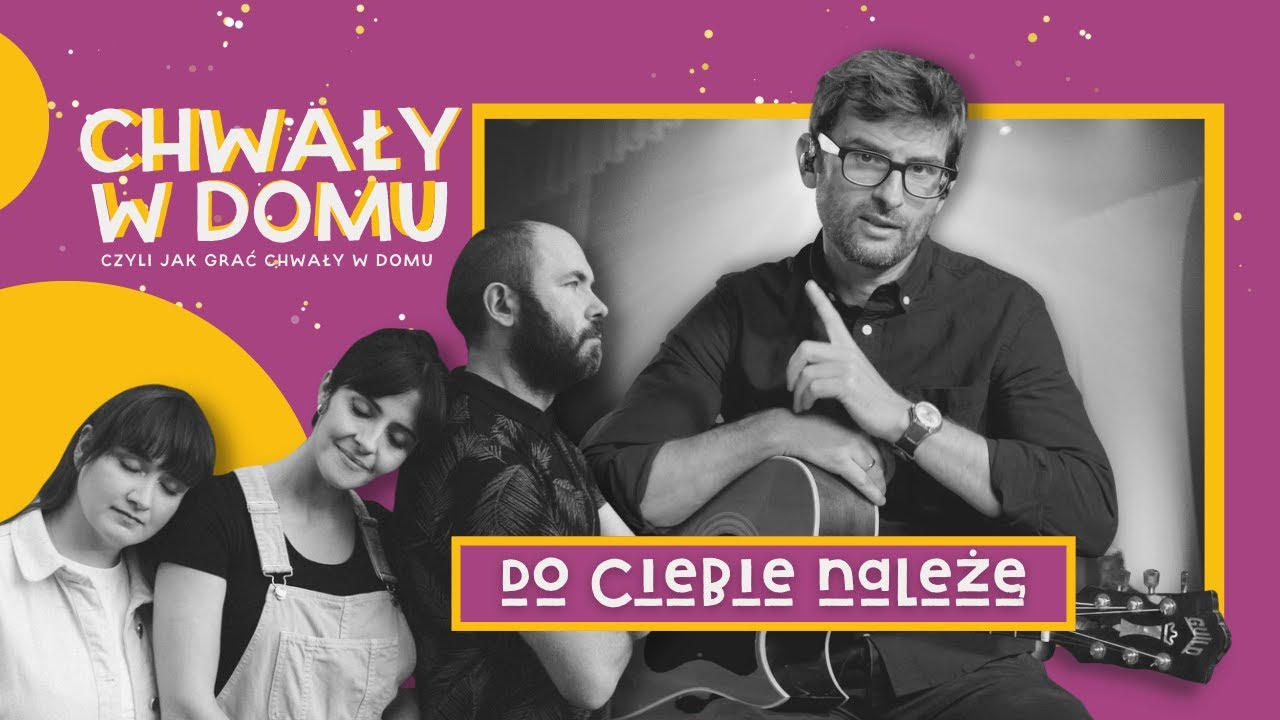 chwały w domu  || do Ciebie należę