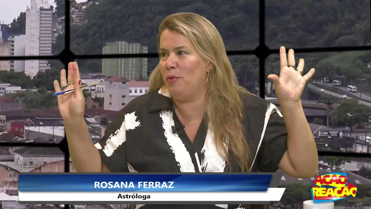 AÇÃO E REAÇÃO 15-01-2026 Com a Arquiteta, Tay Krüger e a Astróloga, Rosana Ferraz.