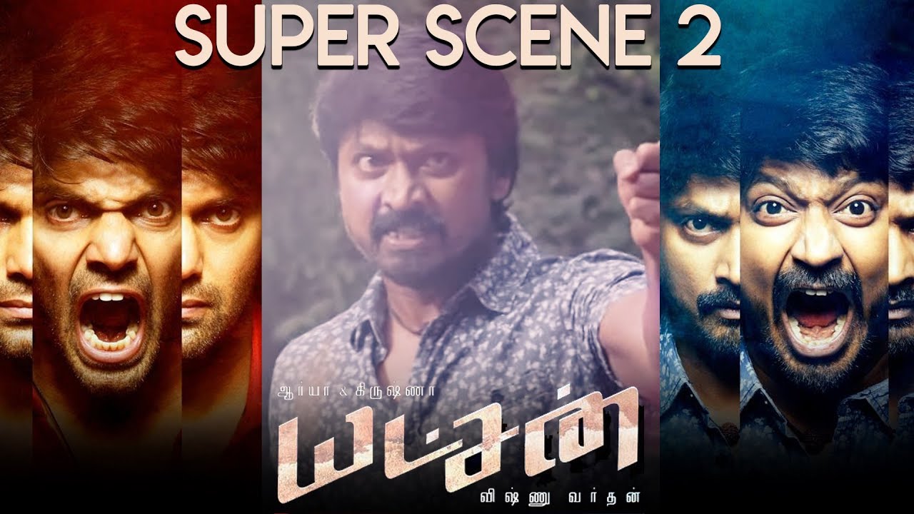 Yatchan - Super Scene 2 | Arya | Kreshna | Deepa Sannidhi | Swati Reddy