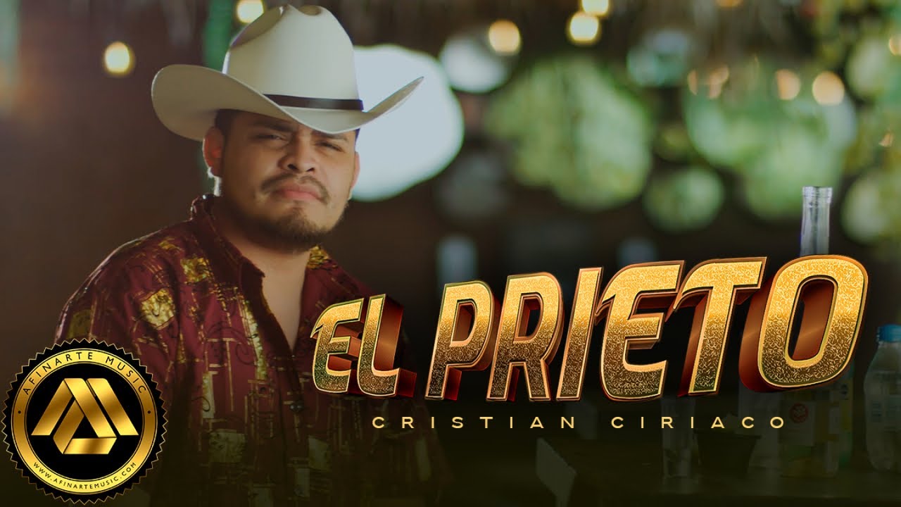 Cristian Ciriaco - El Prieto (Video Oficial)