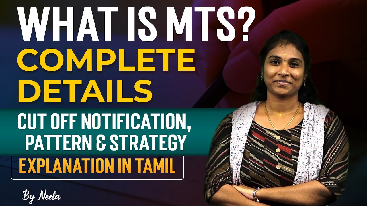 What is SSC MTS? | Complete Details, Cutoff | Notification, Pattern and Strategy in Tamil | By Neela