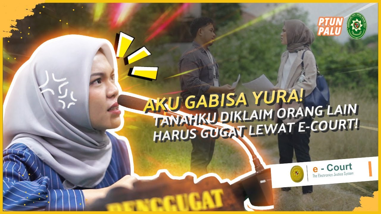 Jangan Salah Menilai Pengadilan | Jauh Terasa Dekat Dengan E-Court Peradilan Cepat