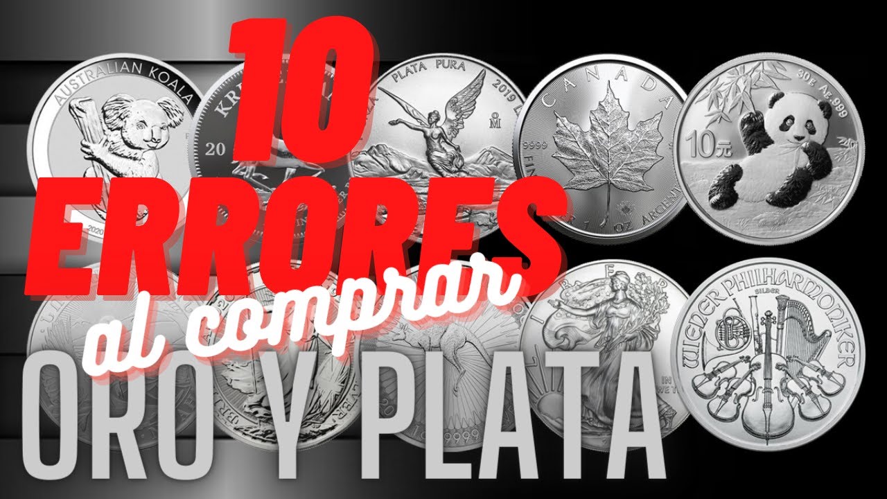😱🥵🥶 10 ERRORES al invertir en ORO y PLATA físicos