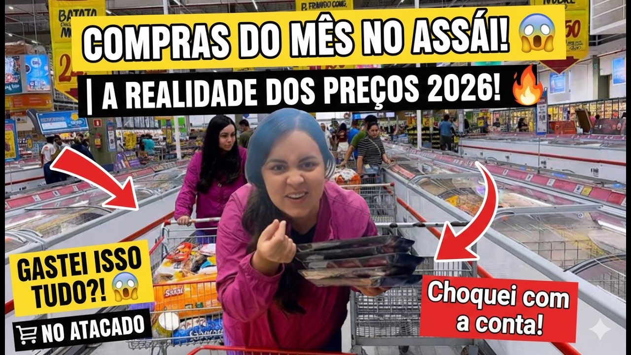 R$ 722 no ASSAÍ: Minha compra do mês saiu do controle! 😱