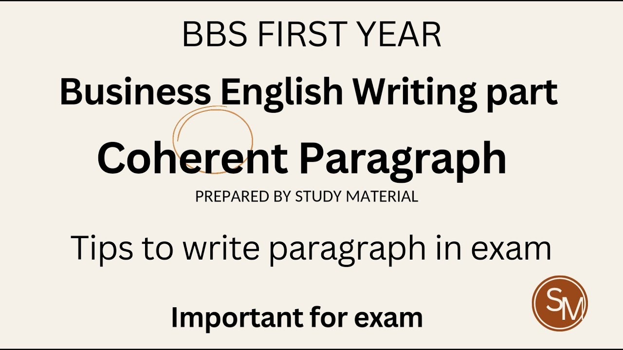 Coherent paragraph - BBS 1st year - By study material