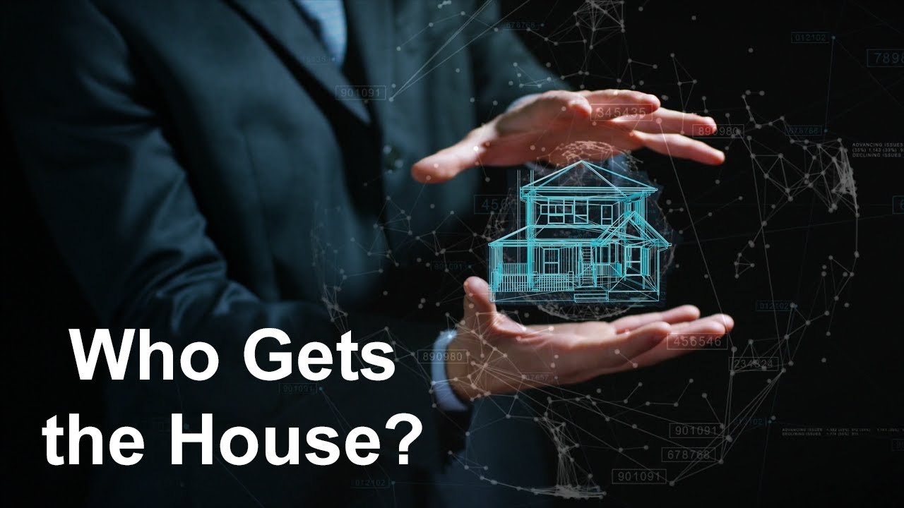 Who Gets the House? | Divorce in Washington State