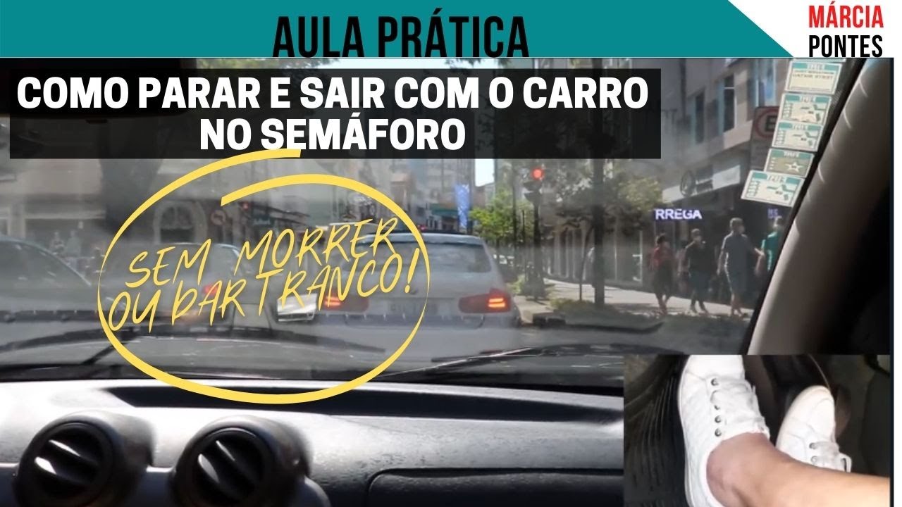 Como parar e sair com o carro no semáforo