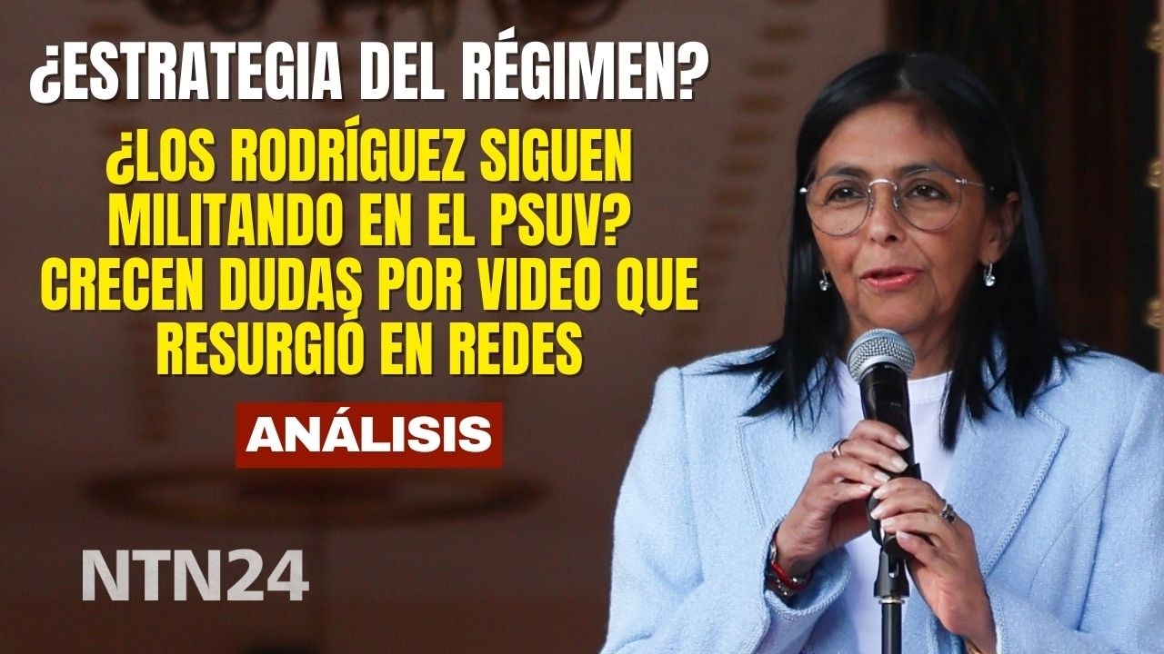 ¿Los Rodríguez siguen militando en el PSUV? Dudas por video de Delcy Rodríguez que resurgió en redes