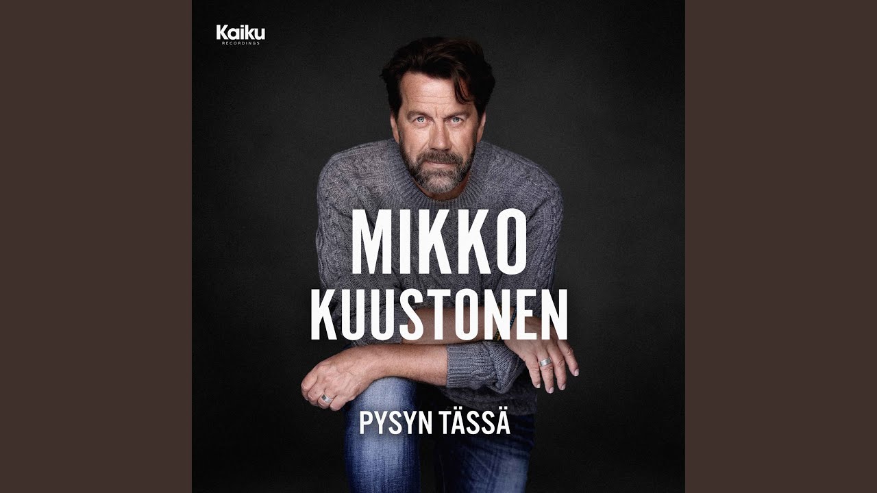 Pysyn tässä