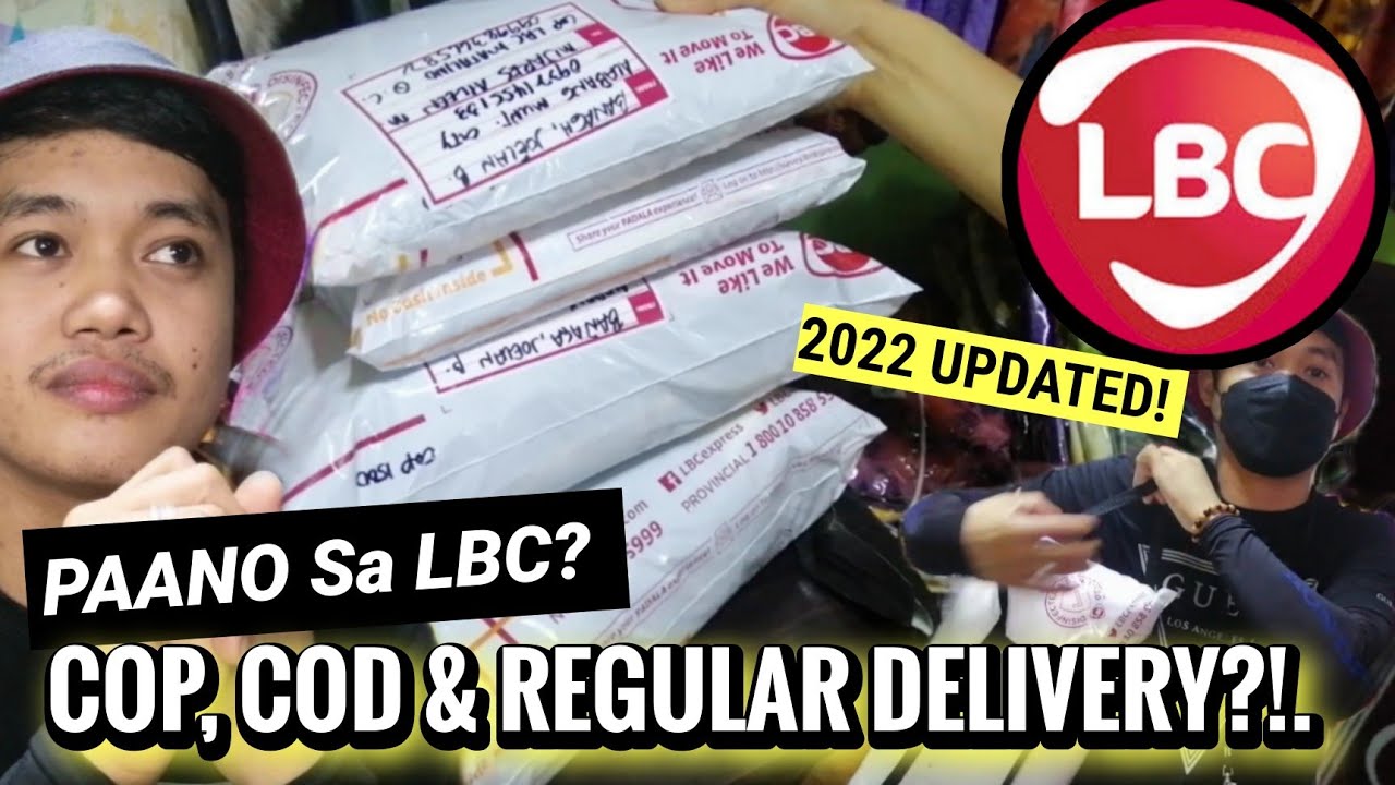 PAANO MAGPADALA SA LBC? ( pagkakaiba ng COP, COD, REGULAR DELIVERY) Updated Guide 2022 for newbies.