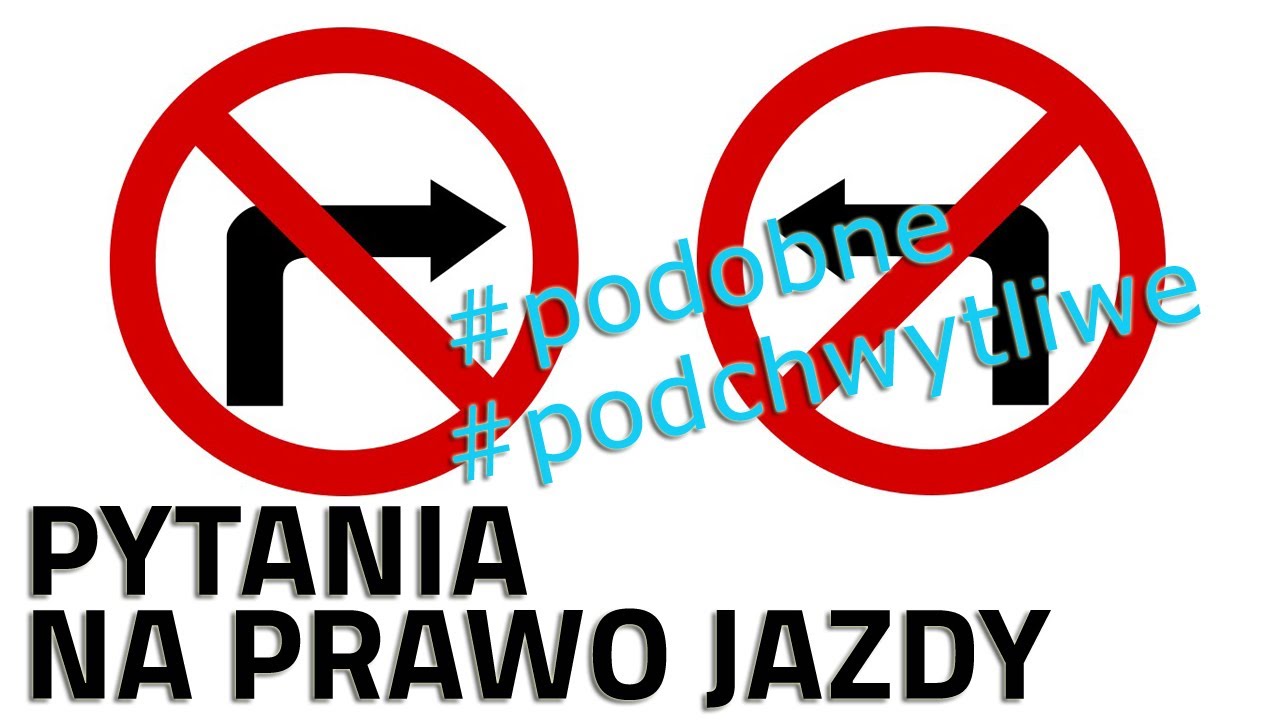 Takie same? Podobne? Na pewno podchwytliwe ➡ Pytania egzaminacyjne na prawo jazdy 2022⬅