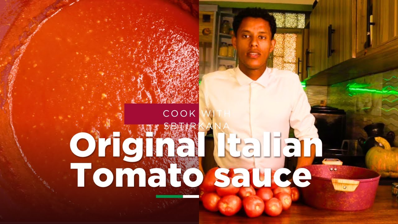 የአኢጣሊያን ኦርጅናል ቲማቲም ሶስ Italian original tomato sauce 
