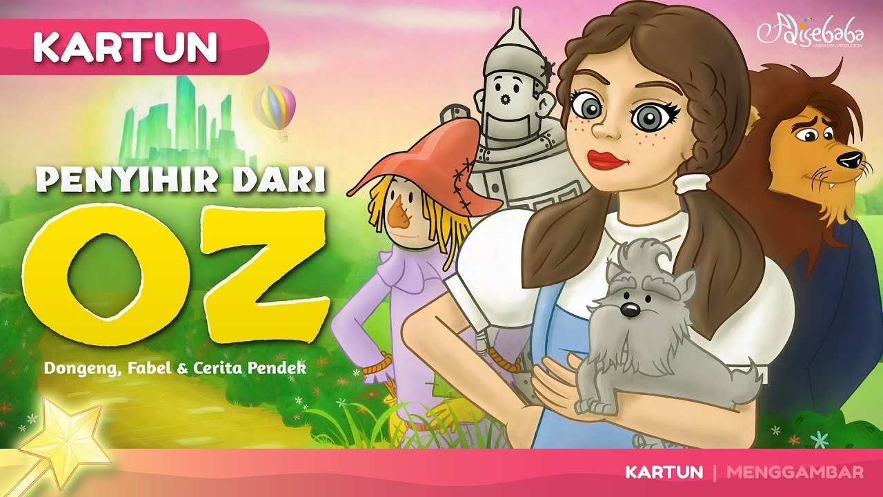 Penyihir Oz Kartun Anak - Dongeng Bahasa Indonesia