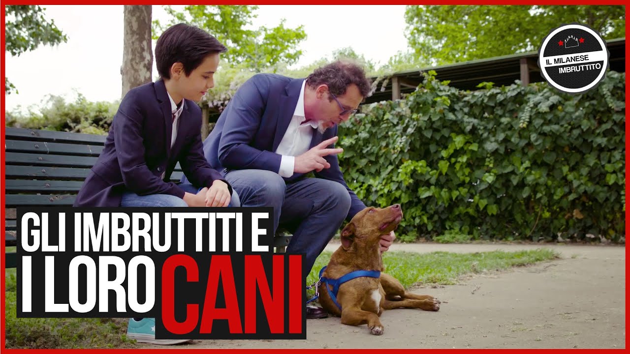 Il Milanese Imbruttito - Gli Imbruttiti e i loro CANI