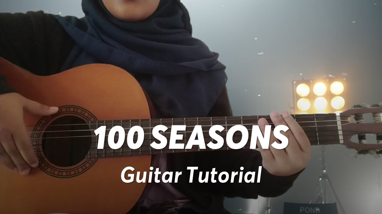 ร้อยฤดูหนาว (100 Seasons) - PondPhuwin Guitar Tutorial