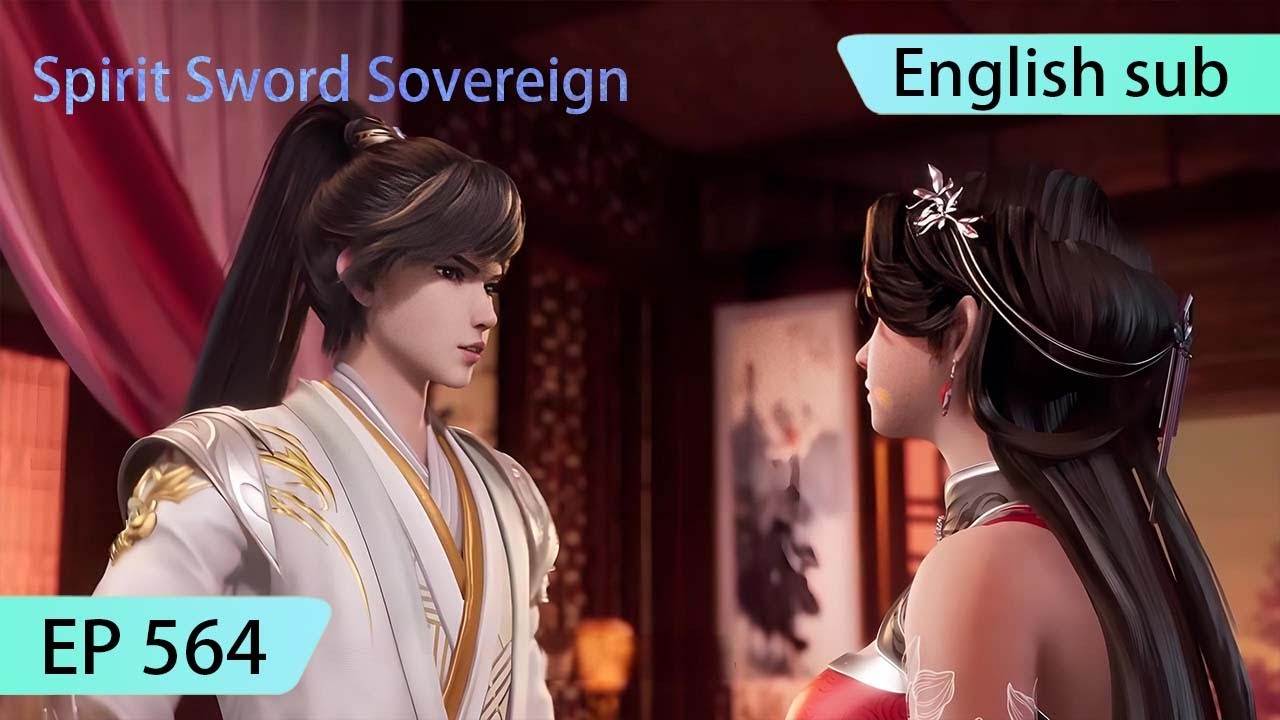 ENG SUB | Spirit Sword Sovereign [EP564] highlights