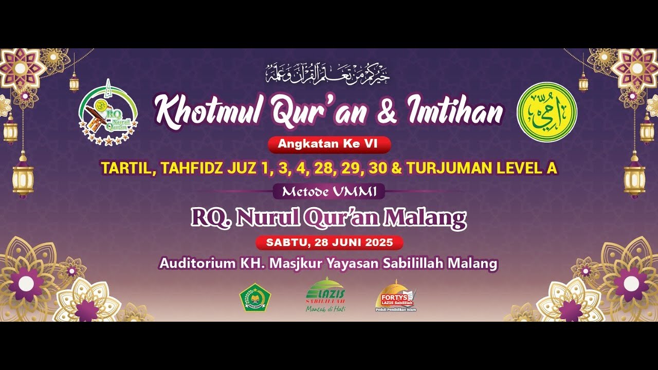 Khotmul Qur’an dan Imtihan Metode Ummi Angkatan VI RQ Nurul Qur'an | Ahad, 28 Juni 2025