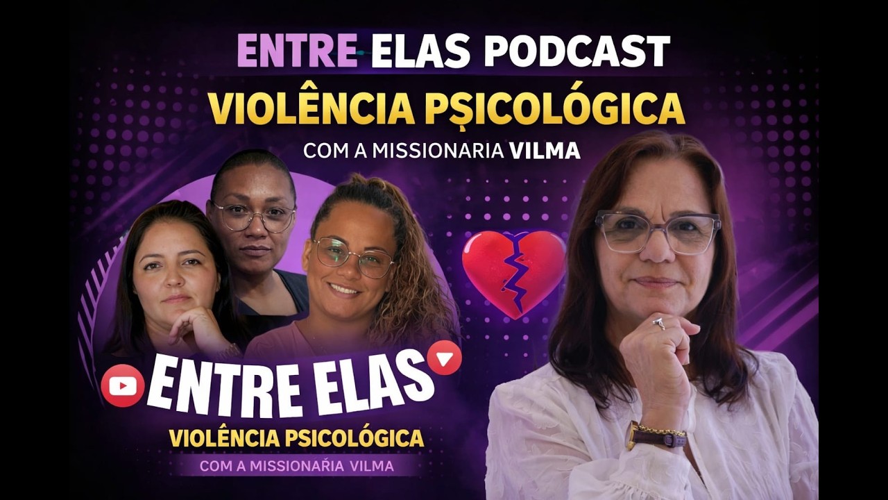 Entre elas - Violência Psicológica