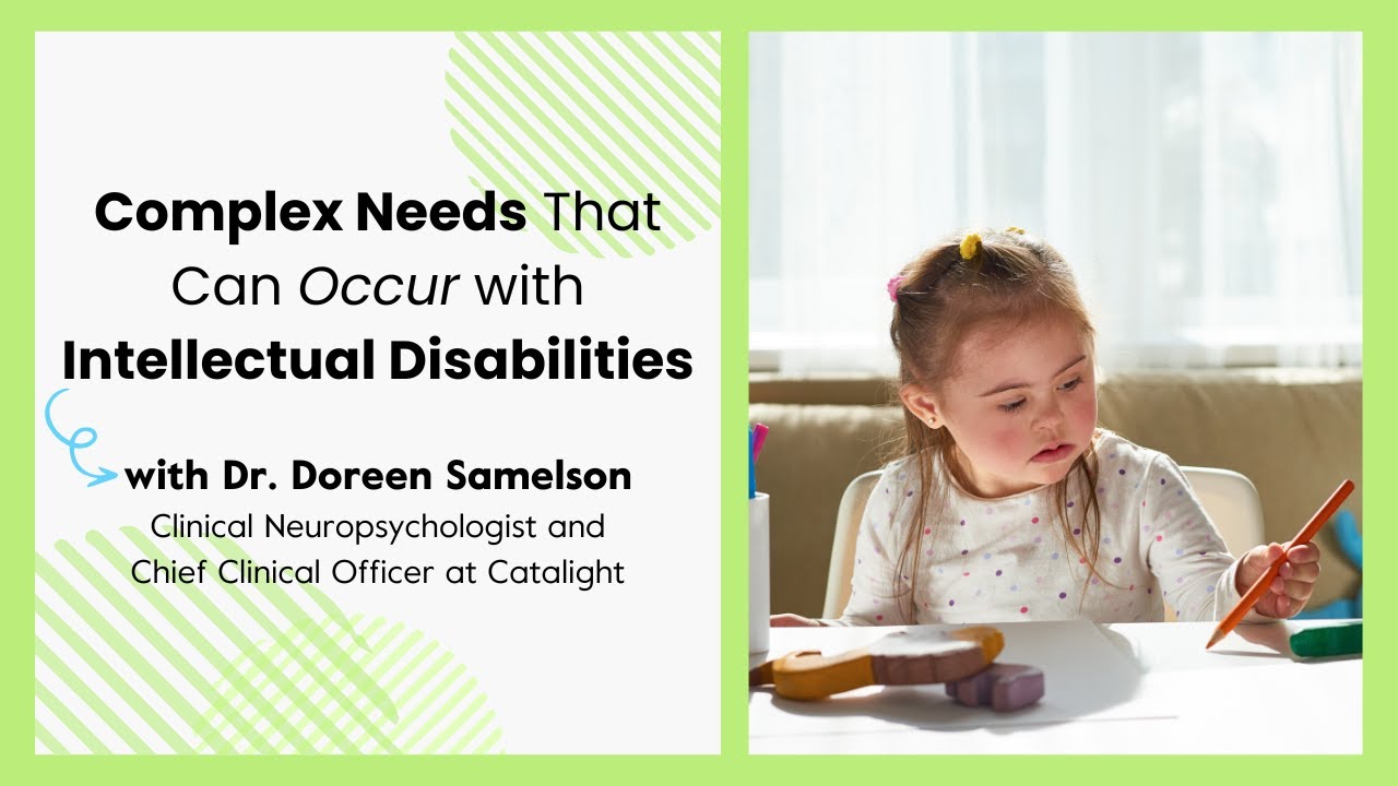 Complex Needs That Can Occur with Intellectual Disabilities