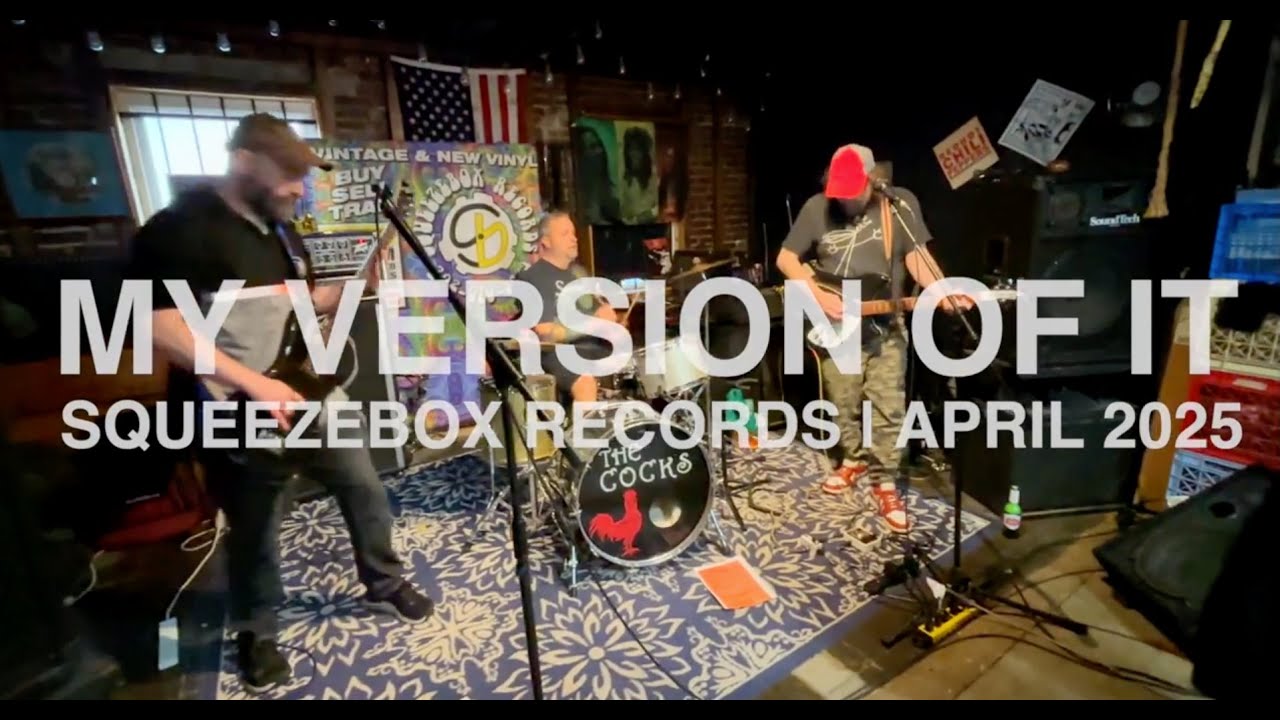 My Version of it | Squeezebox Records | April 2025