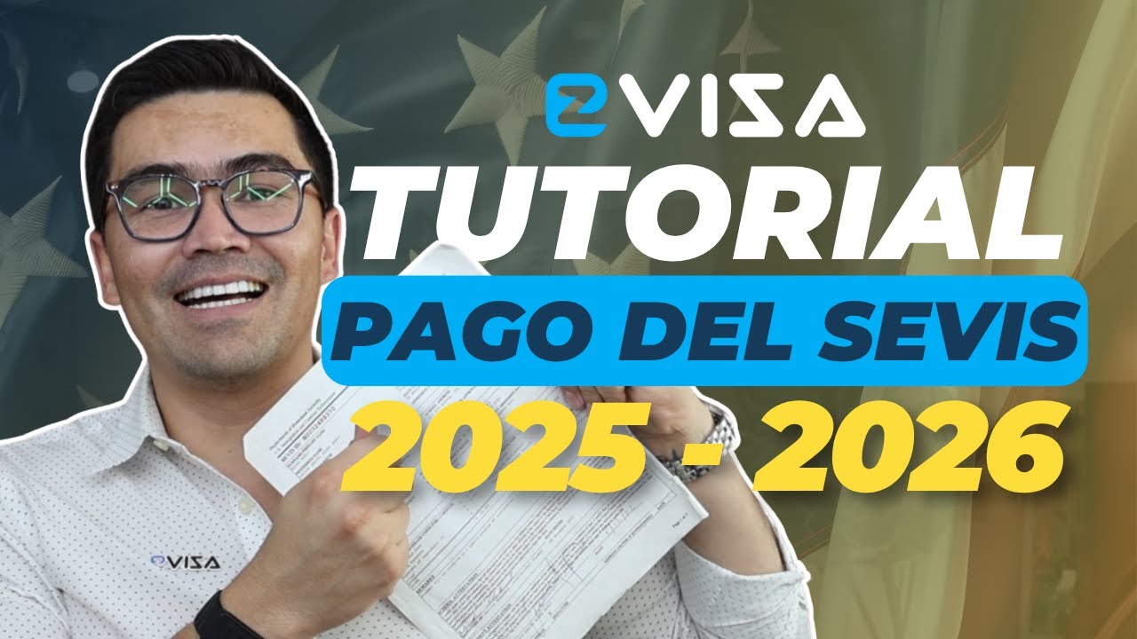 ¿CÓMO PAGAR EL SEVIS? Tutorial 2026 | EZ Visa