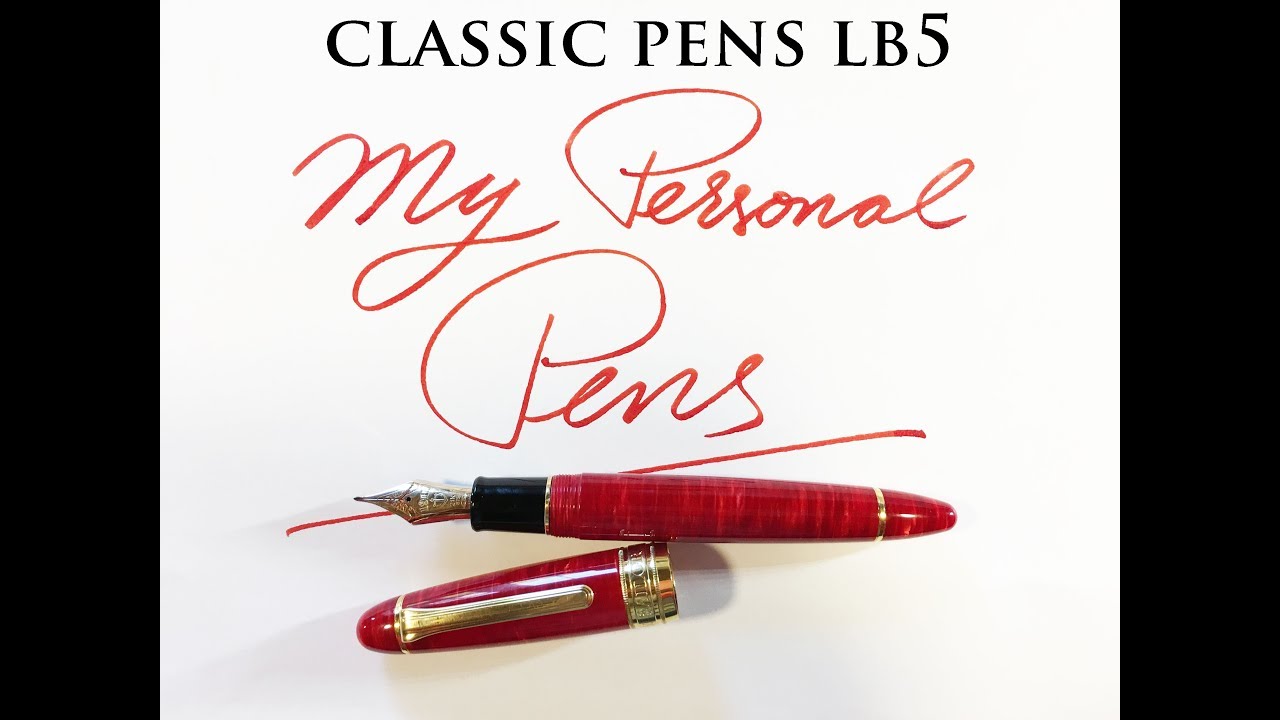 Personal Pens: Classic Pens LB5 Kaen