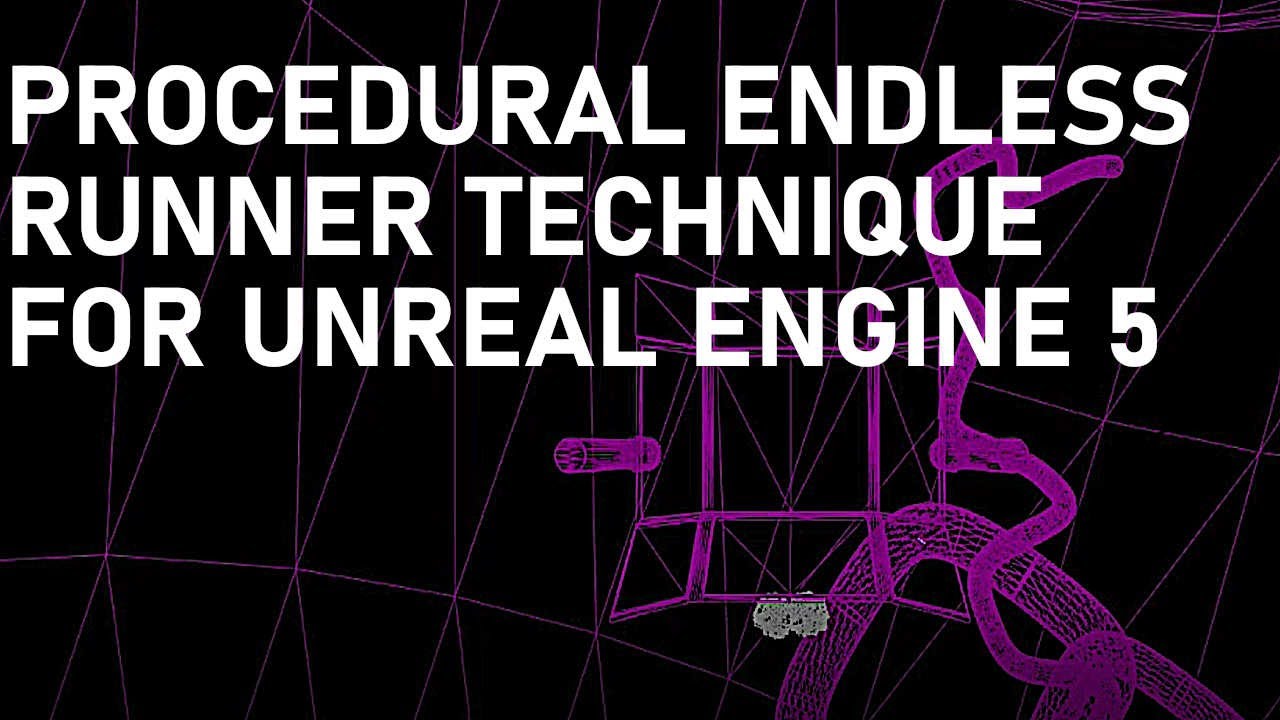 Procedural Endless Runner Technique For Unreal Engine 5: Creating An Endless Tunnel / Tube