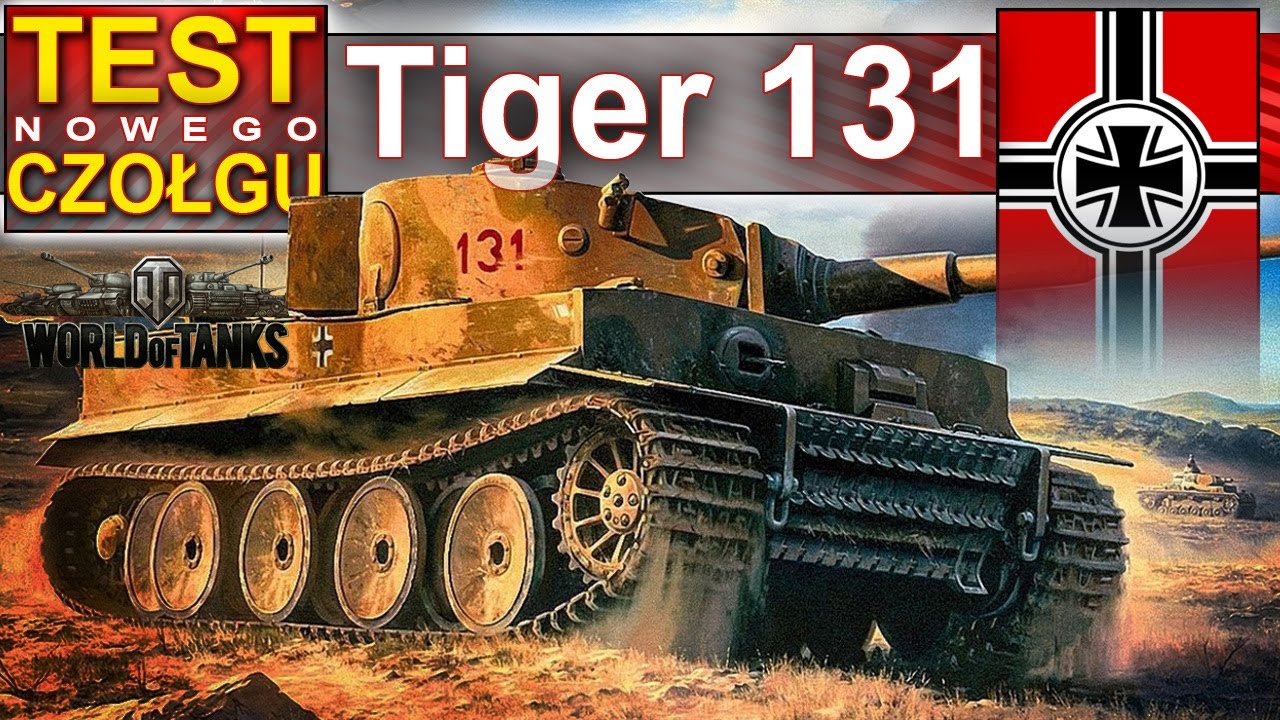 Tiger 131 - warto czy nie? - BITWY - World of tanks