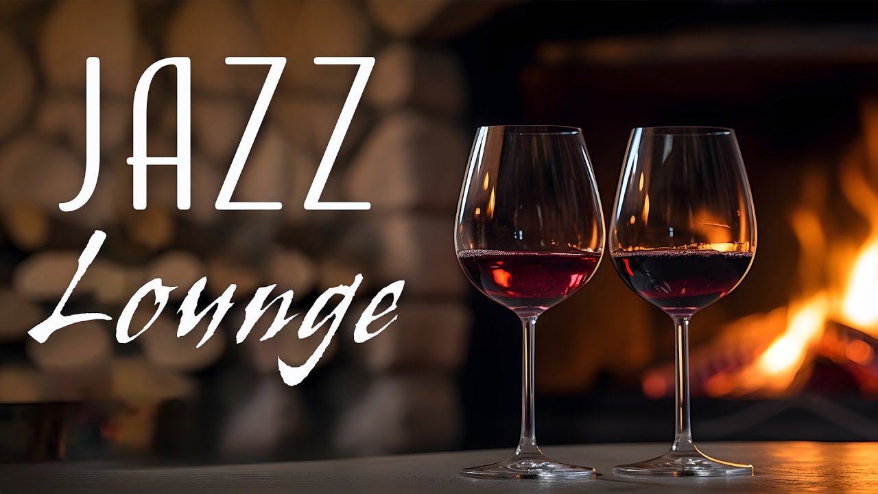 Jazz Lounge for Wine Nights 🍷🎷 Deep, Intimate Music to Relax, Unwind & Feel Close
