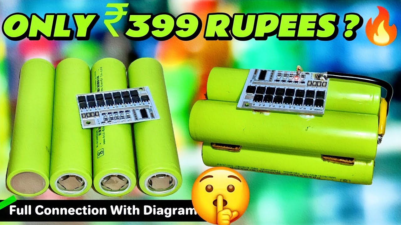 🔥 ₹399 में 32140 Battery Pack? | Unboxing + Connection Diagram + Load Test | DIY Battery Pack ⚡